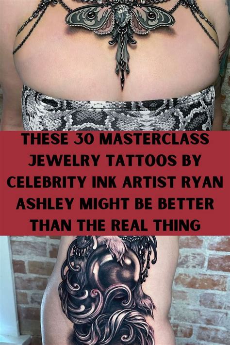 ryan ashley malarkey hot|These 30 Masterclass Jewelry Tattoos By Celebrity Ink Artist。